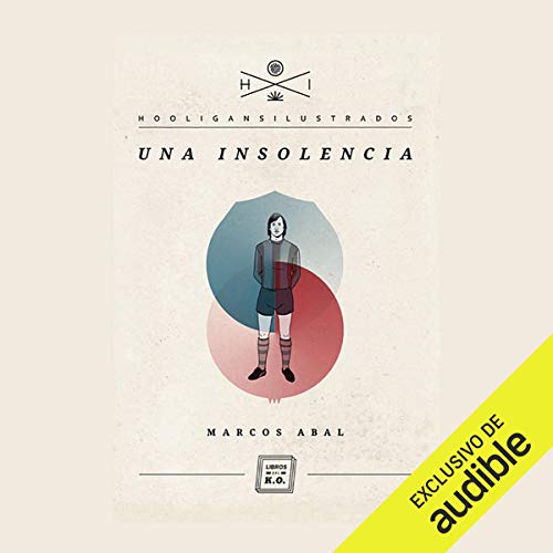 «Una insolencia: Hooligans ilustrados»