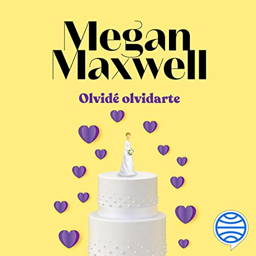 «Olvidé olvidarte»