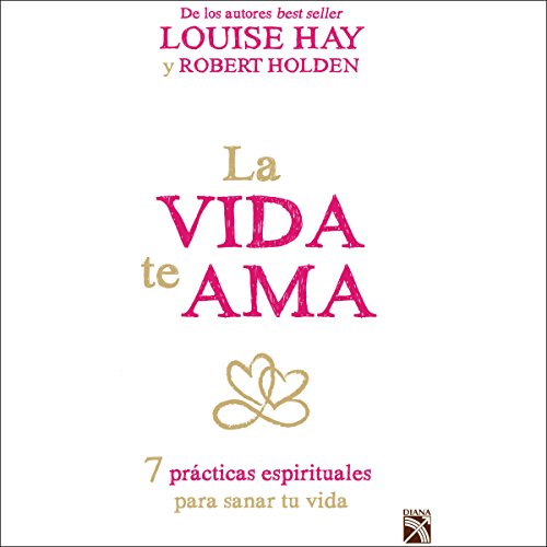 «La vida te ama»