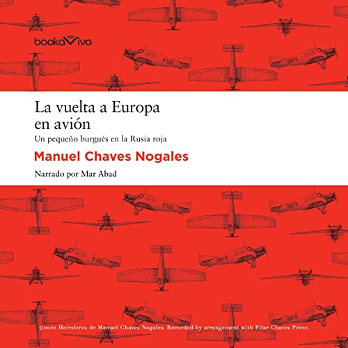 «La vuelta a Europa en avión: Un pequeño burgués en la Rusia Roja»