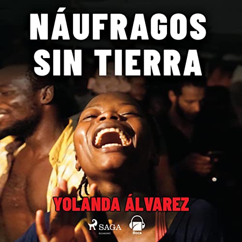 «Náufragos sin tierra»
