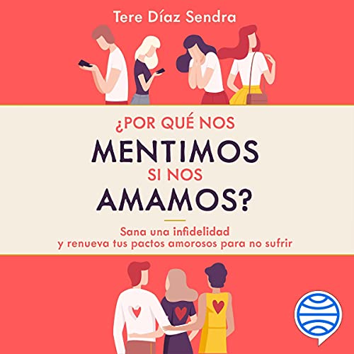 audiolibro ¿Por qué nos mentimos si nos amamos?