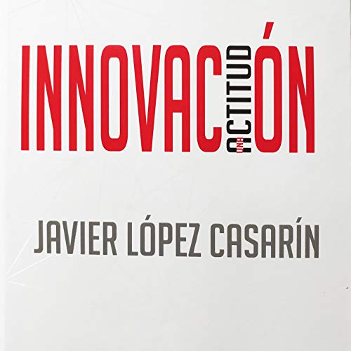 «Innovación: Una Actitud»