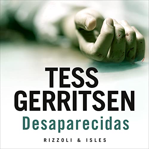 «Desaparecidas: Rizzoli & Isles 5»