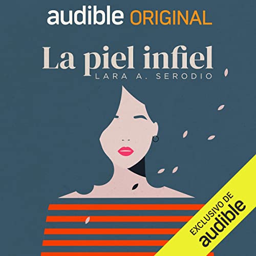 «La piel infiel»