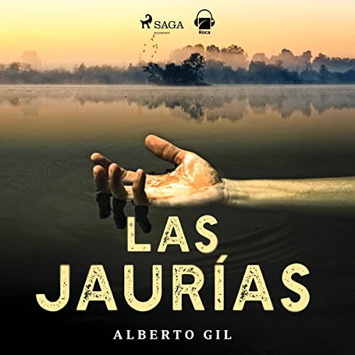 «Las Jaurías»