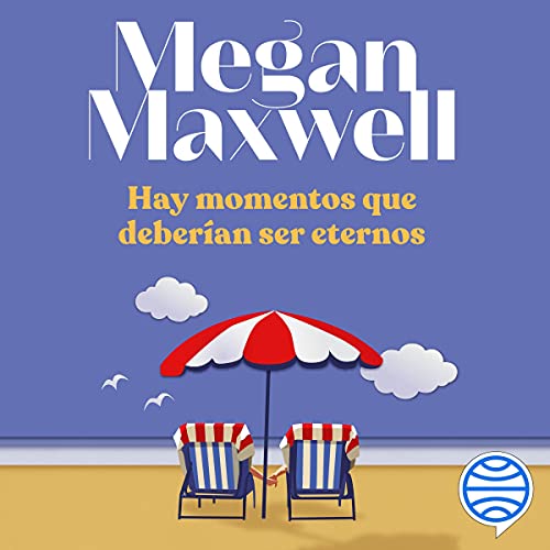 audiolibro Hay momentos que deberían ser eternos