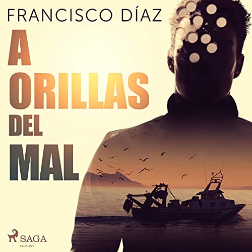 «A orillas del mal»