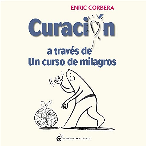 «Curación a través de un curso de milagros»