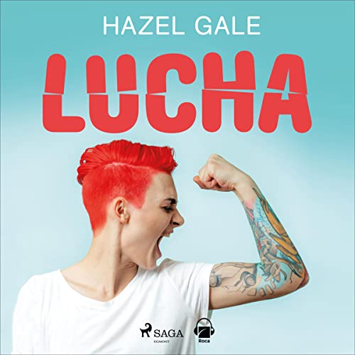 audiolibro Lucha: Deja de autoboicotearte y transforma tu vida