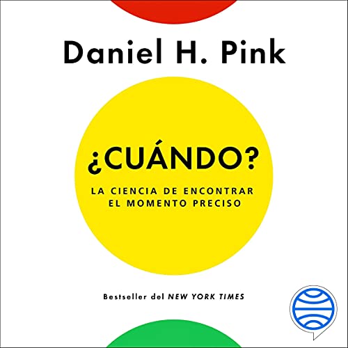 «¿Cuándo?: La ciencia de encontrar el momento preciso»