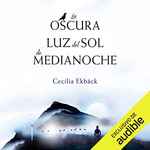 «La oscura luz del sol de medianoche»