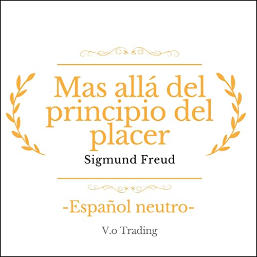 «Más allá del principio del placer»