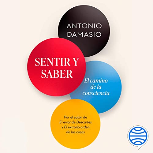 «Sentir y saber: El camino de la consciencia»