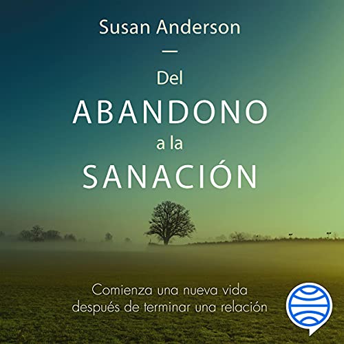 «Del abandono a la sanación»