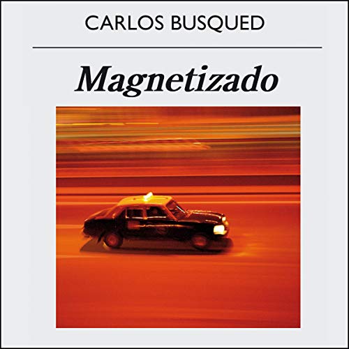 «Magnetizado»