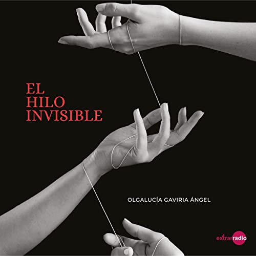 «El Hilo Invisible»