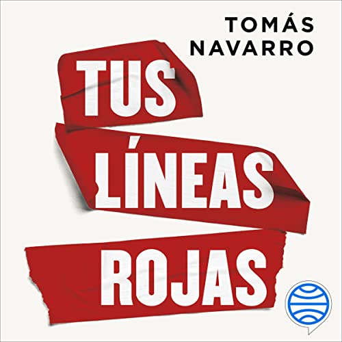 audiolibro Tus líneas rojas: Aprende a poner límites, cuidarte y protegerte emocionalmente