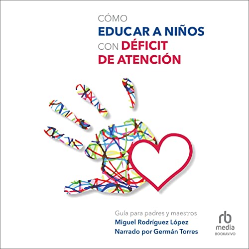 audiolibro Cómo educar niños con déficit de atención