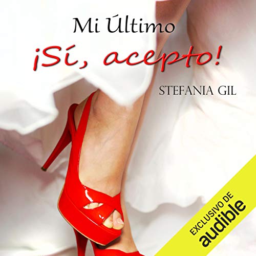«Mi último: sí, acepto»