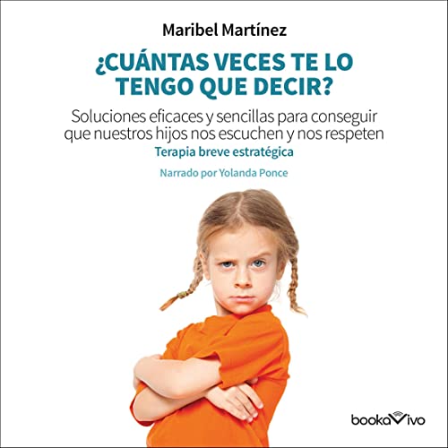 «¿Cuántas veces te lo tengo que decir?»