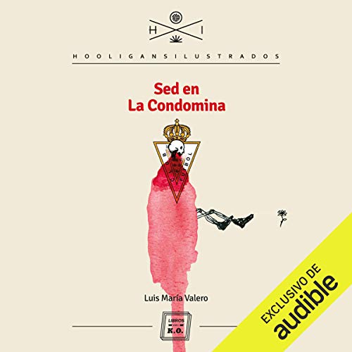 audiolibro Sed en la condomina: Hooligans ilustrados