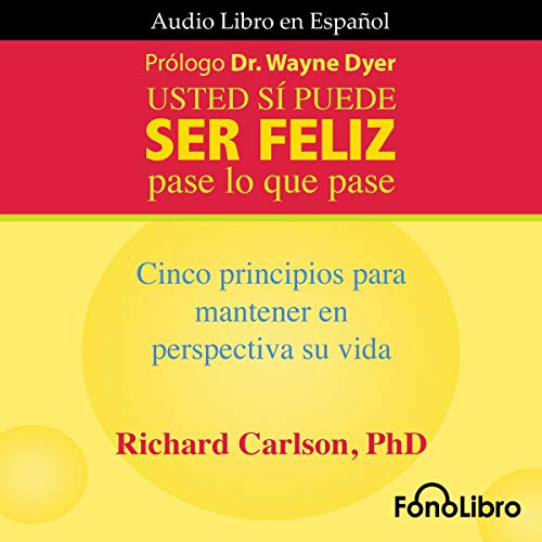 audiolibro Usted Sí Puede Ser Feliz: Pase lo que pase