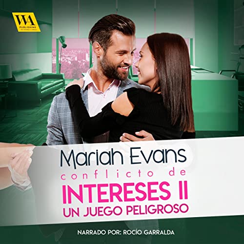 «Conflicto de intereses II: Un juego peligroso: Conflicto de intereses 2»