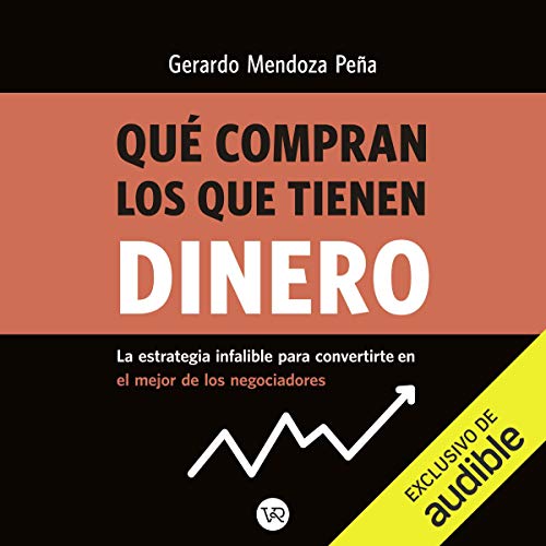 «Qué compran los que tienen dinero»