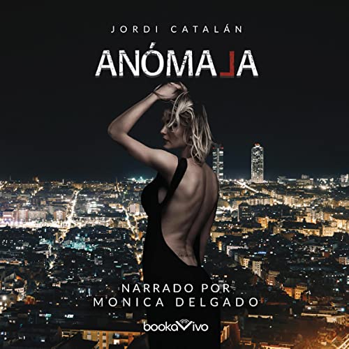 «Anómala»