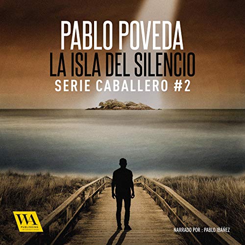 «La isla del silencio: Gabriel Caballero 2»