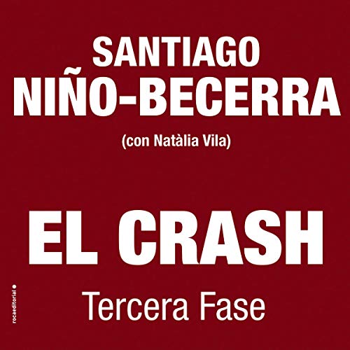 «El crash. Tercera fase»