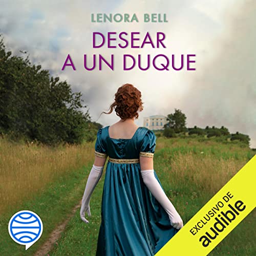 «Desear a un duque»