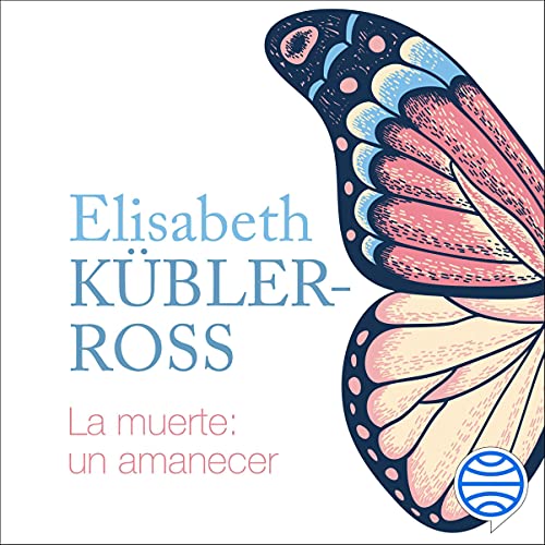 «La muerte: un amanecer»