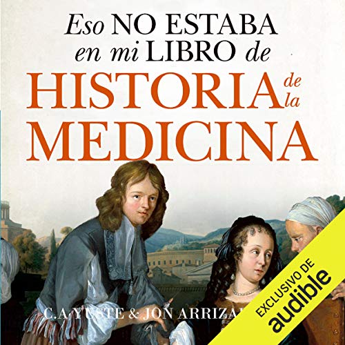 «Eso no estaba en mi libro de Historia de la Medicina»