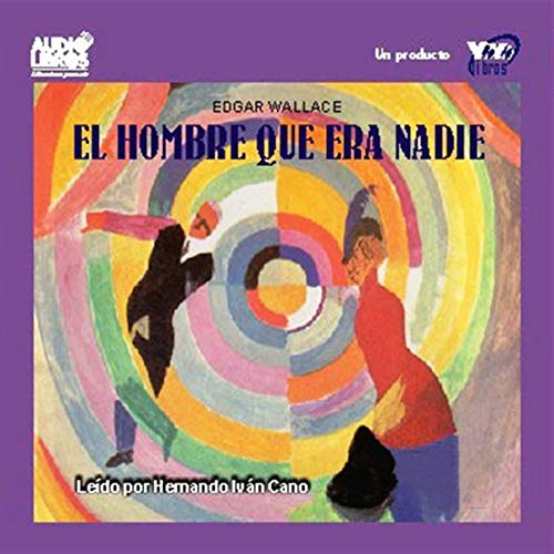 «El Hombre Que Era Nadie»