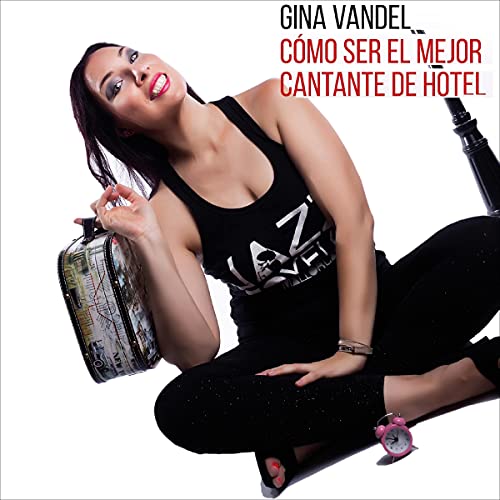audiolibro Cómo ser el mejor cantante de hotel: Y vivir de tus actuaciones