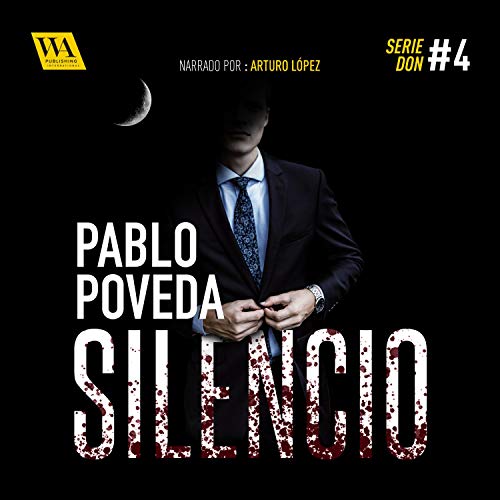 audiolibro Silencio: Don 4