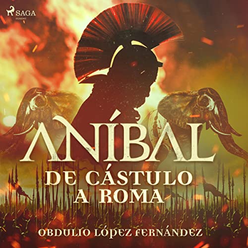 «Aníbal, de Cástulo a Roma»