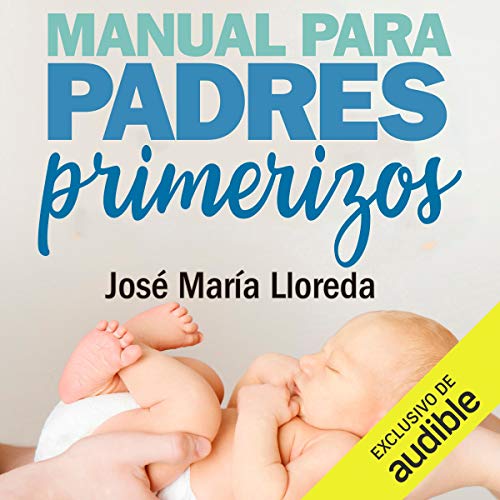 «Manual para padres primerizos»