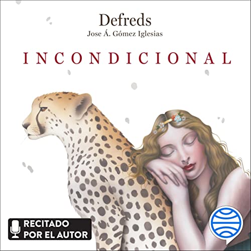 «Incondicional»