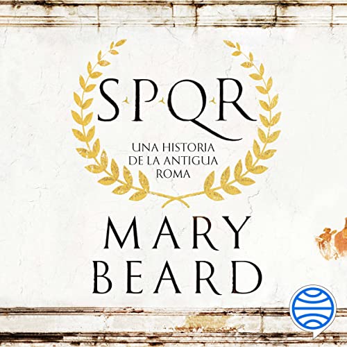 «SPQR: Una historia de la antigua Roma»