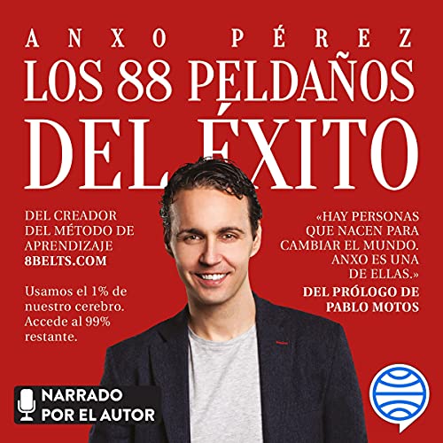 «Los 88 peldaños del éxito: Usamos el 1% de nuestro cerebro. Accede al 99% restante»