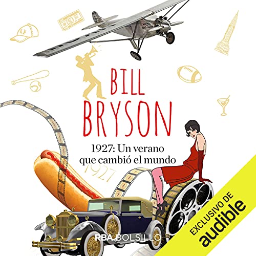«1927: Un verano que cambió el mundo»