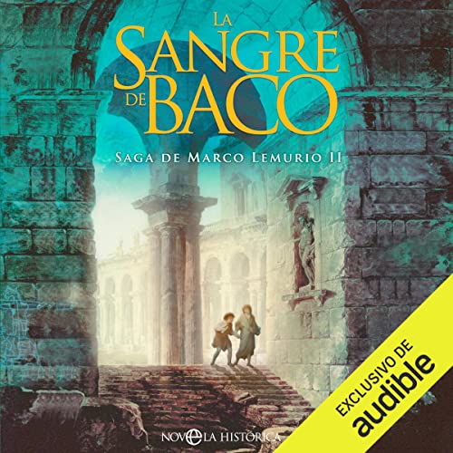 audiolibro La sangre de Baco: Marco Lemurio 2