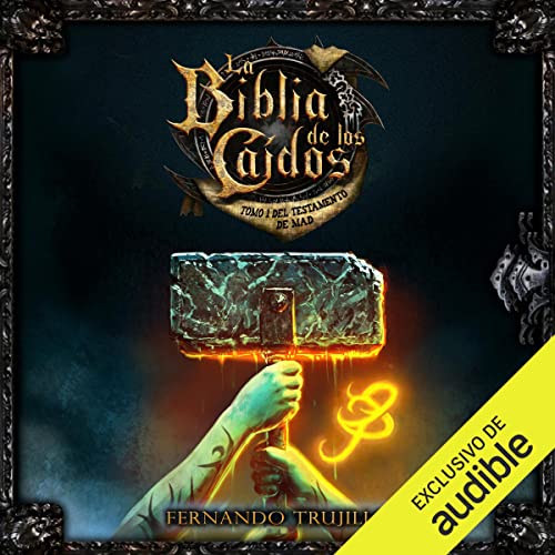 audiolibro La Biblia de los Caídos: Tomo 1 del testamento de Mad