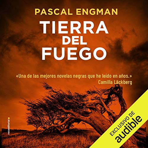 «Tierra del fuego (Narración en Castellano)»