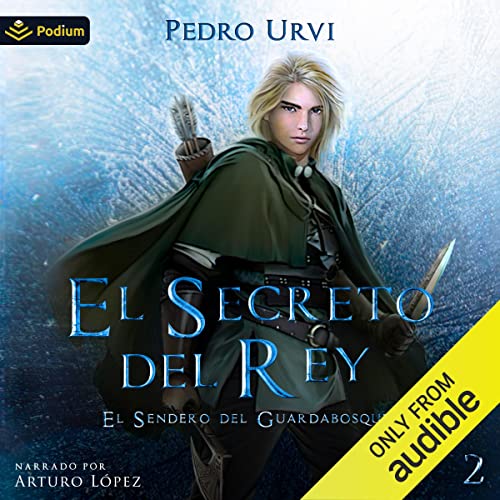 «El Secreto del Rey: El Sendero del Guardabosques 2»