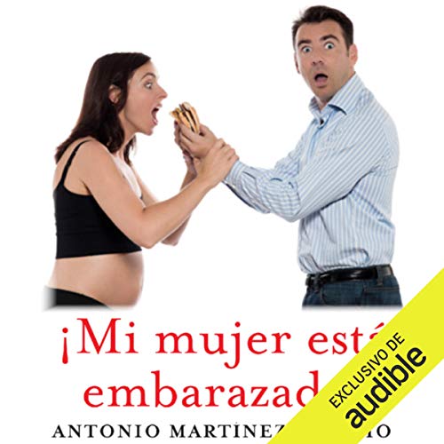 audiolibro ¡Mi mujer está embarazada!