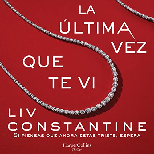 «La última vez que te vi: Si piensas que ahora estás triste, espera»